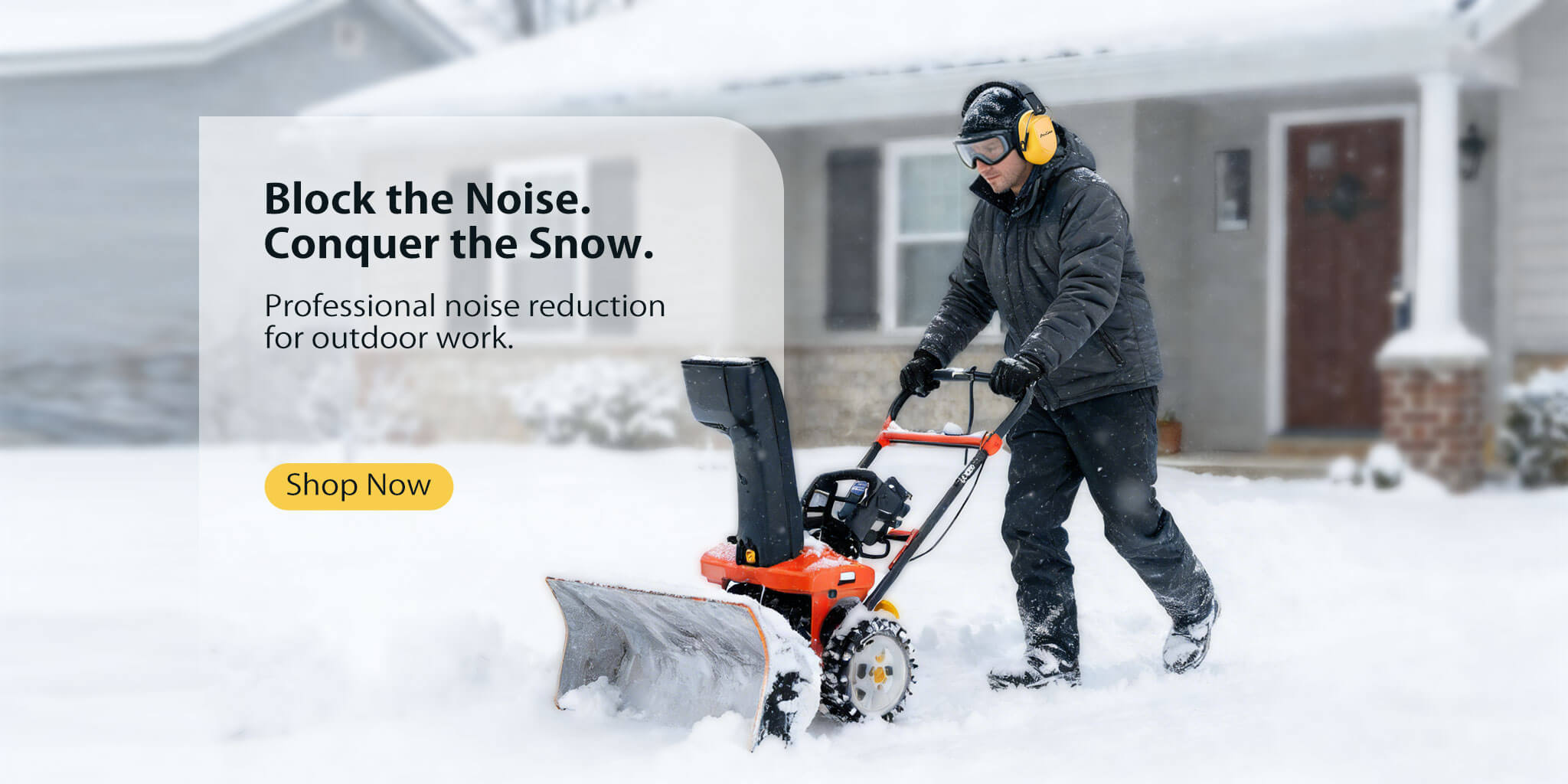 Person using a snow blower with text about noise reduction earmuffs in snowy outdoor conditions.